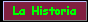 La Historia