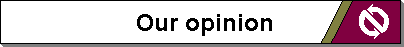 Our Opinion