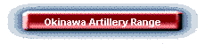 Okinawa Artillery Range