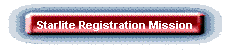 Starlite Registration Mission