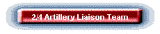 2/4 Artillery Liaison Team