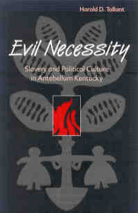 Cover of new book about the antebellum views of Kentuckians on slavery by author Harold Tallent