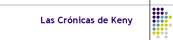 Las Cr�nicas de Keny