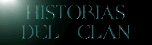 Historias del clan