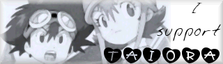I support Digimon's TAIORA