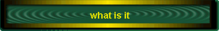 what is it