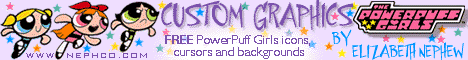 Elizabeth Nephew's Custom PowerPuff Girls Graphics