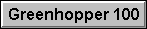 INFORMATIE OVER GREENHOPPER 100 + BASIS 110 & 120
