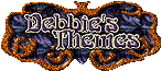 Do Yourself a favour and visit Debbies Themes Help and Tutorials