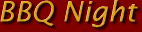 BBQ Night