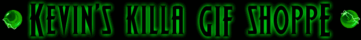 Kevin's Killa GIF&nbsp;Shoppe