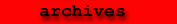 archives button