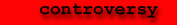 controversy button