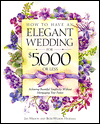 How to Have an Elegant Wedding