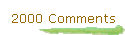 2000 Comments