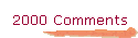 2000 Comments