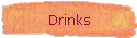 Drinks