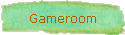 Gameroom