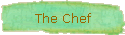 The Chef
