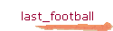 last_football