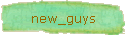 new_guys
