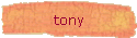tony
