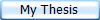 My Thesis