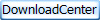 DownloadCenter