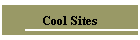 Cool Sites