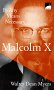 Malcolm X : By Any Means Necessary