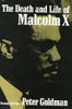 The Death and Life of Malcolm X