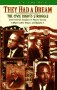 They Had a Dream : The Civil Rights Struggle from Frederick Douglass to Marcus Garvey to Martin Luther King and Malcolm X