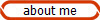 about me