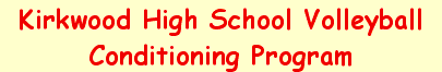 Kirkwood High School Volleyball Conditioning Title Graphic