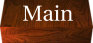 Main