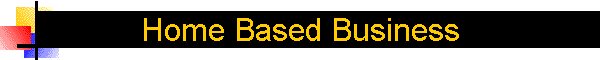 Home Based Business