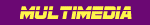 Multimedia