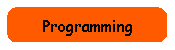 Programming
