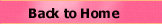 Click here to back to home page