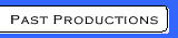 Previous Productions