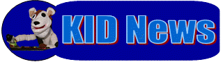 Click here to visit the KID News Website and check out the latest news and headlines from Kidsville!