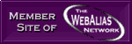 Create a cool new address 
for your site at The WebAlias Network - free!