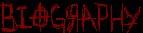 BiOGRaPhie