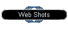 Web Shots