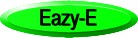 Eazy-Ebutton.jpg (3674 bytes)