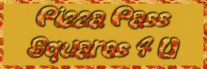 Pizza Pass Squares For You