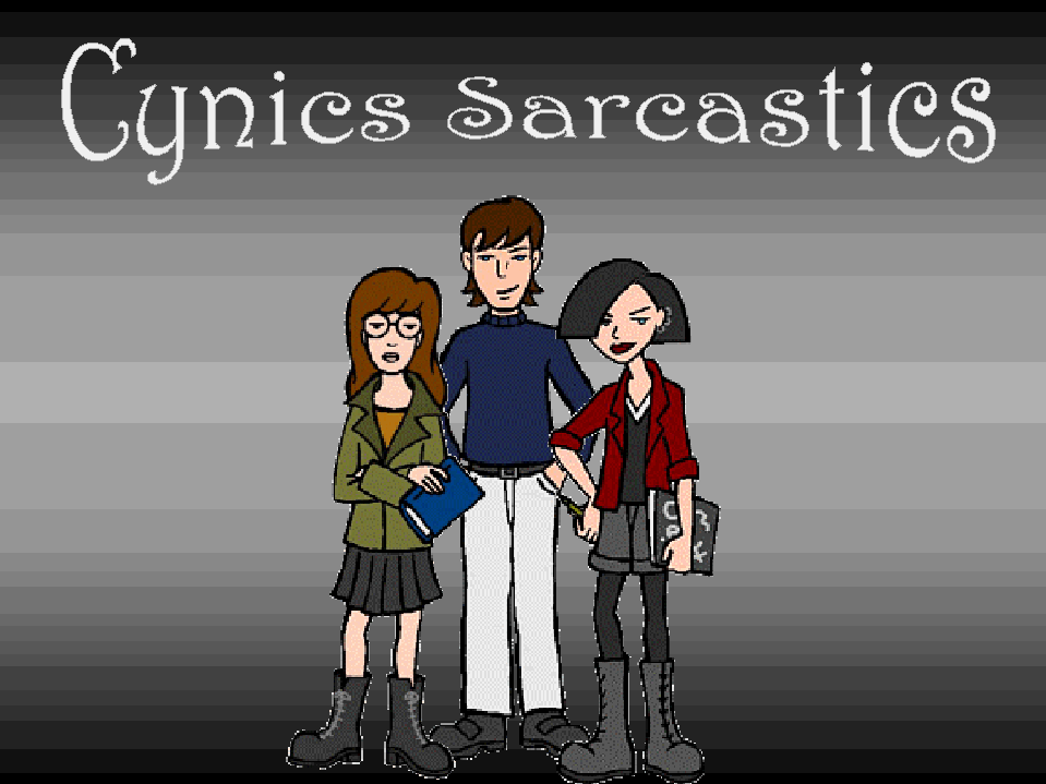 The Cynics Sarcastics