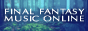 Final Fantasy Music Online
