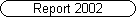 Report 2002