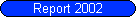 Report 2002